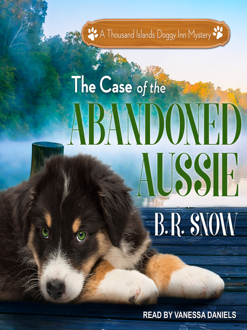 Title details for The Case of the Abandoned Aussie by B.R. Snow - Available